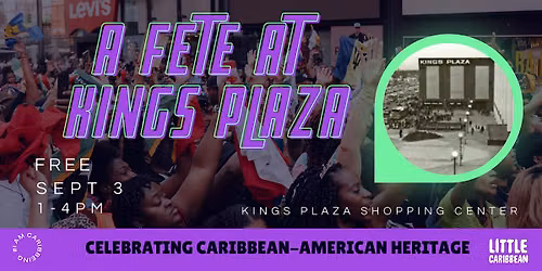 A Fete At Kings Plaza