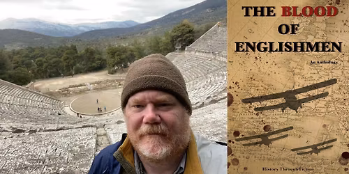 An Evening of History Through Fiction with Rob Hardy and Colin Mustful