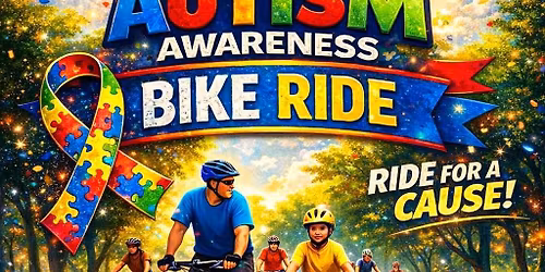 \ud83e\udde9\ud83d\udd90\ud83c\udffcAUTISM AWARENESS BIKE RIDE\ud83d\udc9b\ud83d\udc99\u2764\ufe0f