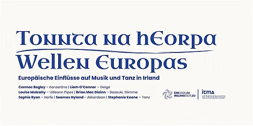 Tonnta na hEorpa ~ Waves of Europe ~ Wellen Europas