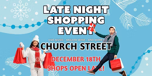 Late Night Shopping Event - Church Street of Twickenham