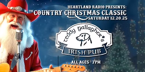 The Country Christmas Classic @ Teddy Gallagher's