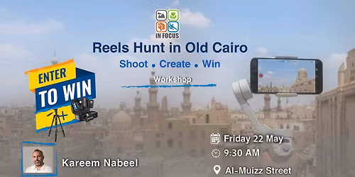 Reels Hunt in Old Cairo | Kareem Nabeel