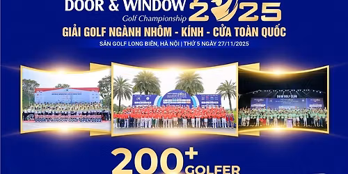 Gi\u1ea3i Golf ng\u00e0nh Nh\u00f4m - K\u00ednh - C\u1eeda To\u00e0n qu\u1ed1c 2025