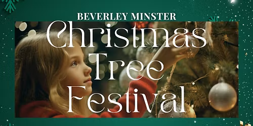 Christmas Tree Festival - LATE NIGHT OPENING