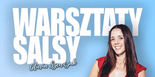 Warsztaty Salsy! Oliwia Szewczak w LEMON Salsa