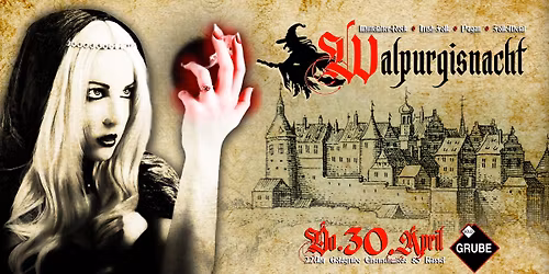Walpurgisnacht in der Goldgrube