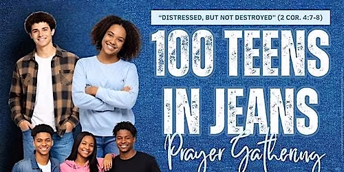 Called to Pray  Youth Gathering, 100 Teens in Jeans