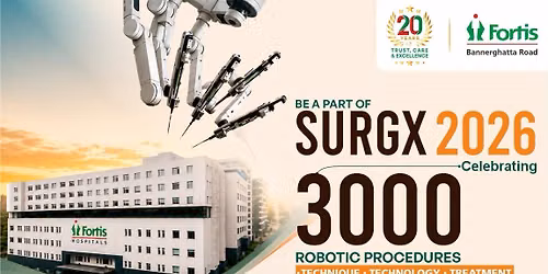 SURGX 2026 - Fortis Hospital, Bannerghatta Road