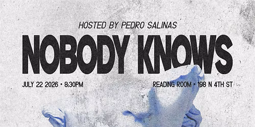 Nobody Knows w\/ Pedro Salinas