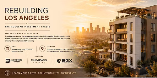 Rebuilding Los Angeles: The Modular Investment Thesis