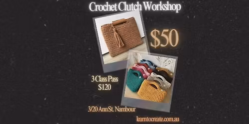 Crochet Clutch w Handle Workshop