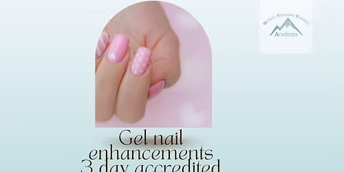 Gel nail enhancements 3-day accredited course