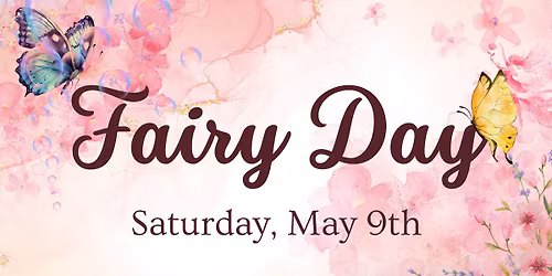 3rd Annual Fairy Day