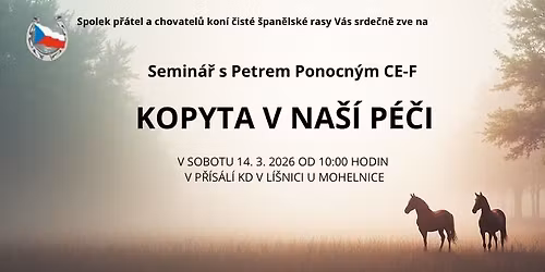 Semin\u00e1\u0159 "Kopyta v na\u0161\u00ed p\u00e9\u010di" s Petrem Ponocn\u00fdm CE-F