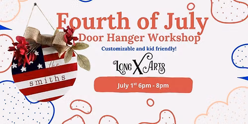 Fourth of July Door Hanger Workshop