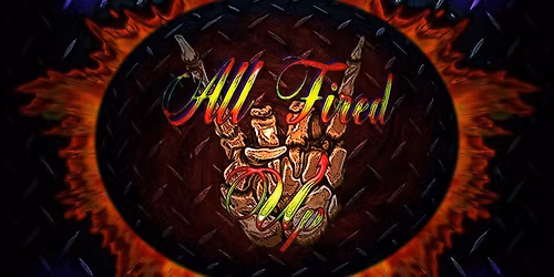 RIVERSIDE PRESENTS ALL FIRED UP
