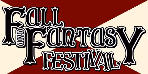 Fall & Fantasy Festival 2026