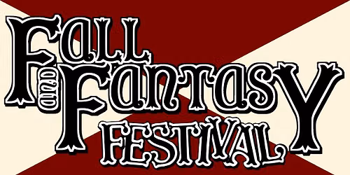 Fall & Fantasy Festival 2026