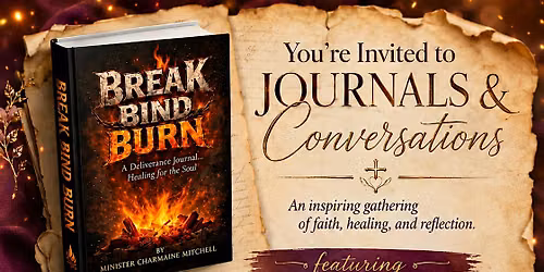 Journals & Conversations... Break|Bind|Burn