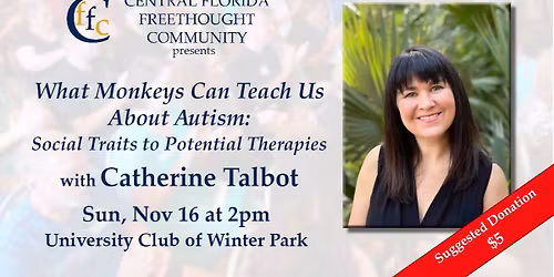 What Monkeys Can Teach Us About Autism w\/Catherine Talbot