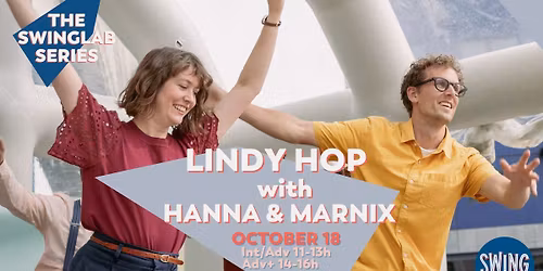 The Swinglab Series - Lindy Hop with Hanna & Marnix