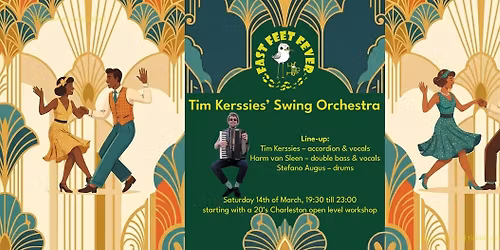 Fast Feet Fever with Tim Kerssies' Swing Orchestra