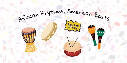 African Rhythms, American Beats
