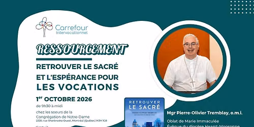 Ressourcement avec Mgr Pierre-Olivier Tremblay