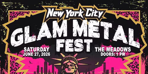  New York City Glam Metal Fest