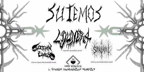 SUTEMOS, GMD 2026 || LIJUNDRA || CARRION EPOCH || STRIXXI