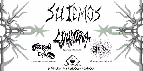 SUTEMOS, GMD 2026 || LIJUNDRA || CARRION EPOCH || STRIXXI