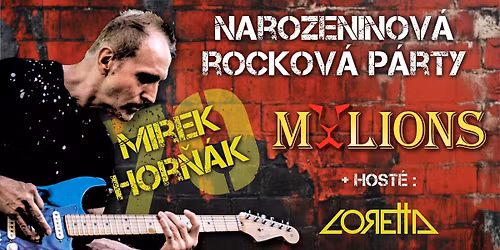 NAROZENINOV\u00c1 ROCKOV\u00c1 P\u00c1RTY \u2013 Mirek Hor\u0148\u00e1k 70