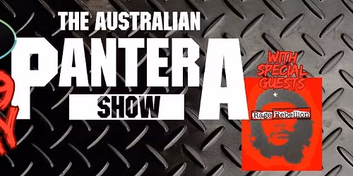 Australian Pantera Show - Sat 9 May + RATM Tribute NORTON MUSIC FACTORY