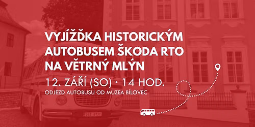 vyj\u00ed\u017e\u010fka s komentovanou prohl\u00eddkou \u2022 HISTORICK\u00ddM AUTOBUSEM \u0160KODA RTO NA V\u011aTRN\u00dd ML\u00ddN