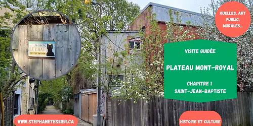 Visite guid\u00e9e ruelles du Plateau - Chapitre 1- Dimanche 31 mai 2026 \u00e0 10h00