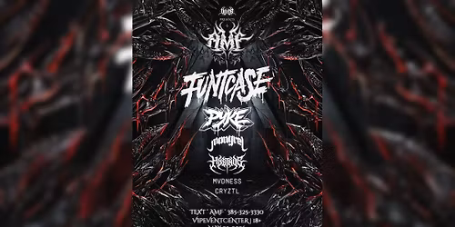 AMF VOL3: FUNTCASE, PYKE, MONREL, MYSTRVS, MVDNESS, CRYZTL