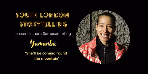 Yamanba or 'She'll be coming round the mountain'