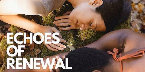 Echoes of Renewal