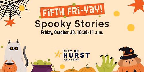 Fifth Fri-yay!: Spooky Stories