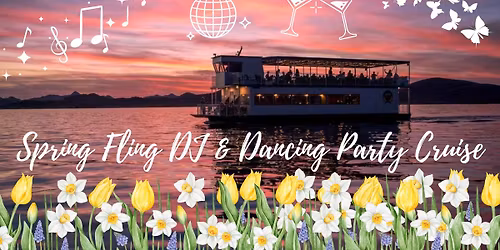 Spring Fling DJ & Dancing Party Cruise