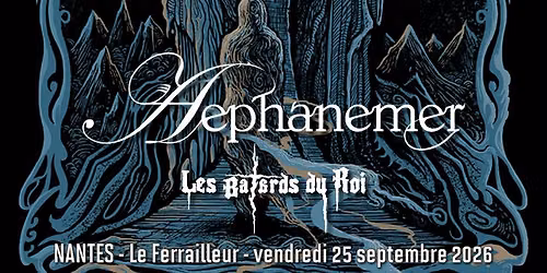 Aephanemer, Les B\u00e2tards Du Roi \/\/ Nantes