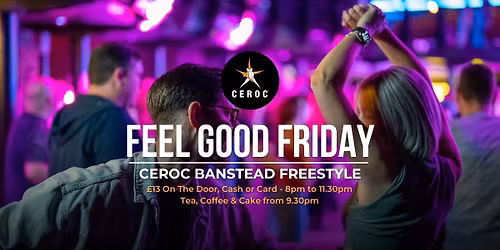 Ceroc Banstead Feel Good Friday Freestyle