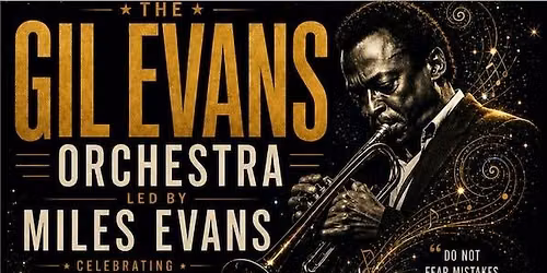 The Gil Evans Orchestra led by Miles Evans celebrating the Centennial of Miles Davis - Shapeshifter