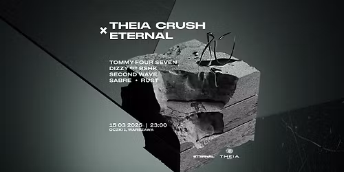 [CHANGE OF DATE & VENUE] Theia Crush x ETERNAL: TOMMY FOUR SEVEN