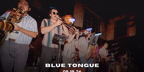 FREE CONCERT: Blue Tongue w\/ TBA