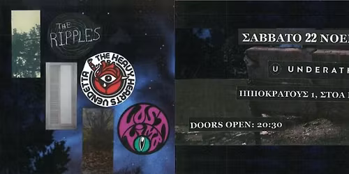 THE RIPPLES \/ THE HEAVY HEARTS VENDETTA \/ LOST LIMB: LIVE @ UNDERATHENS