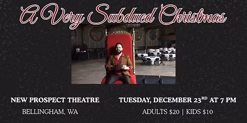 A Very Subdued Christmas - New Prospect Theatre