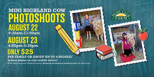 \ud83d\udcf8\ud83d\udc2e Mini Highland Cow Photoshoots at Hunt Club Farm! \ud83d\udc2e\ud83d\udcf8