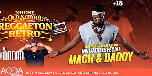 Reggaeton Retro artista invitado Mach& Daddy en Colorado Springs 